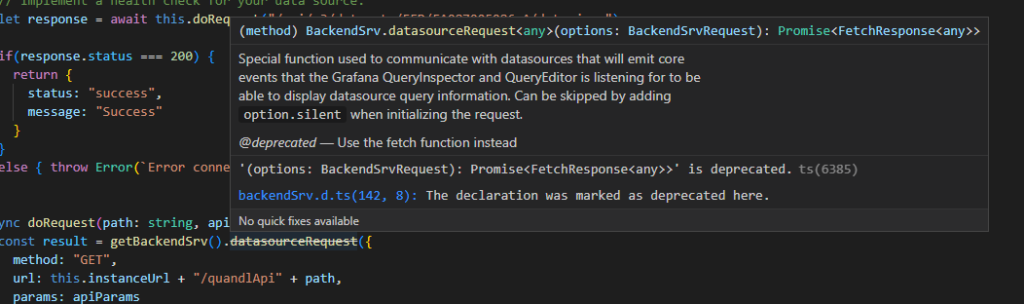 The function datasourceRequest is marked as deprecated. 